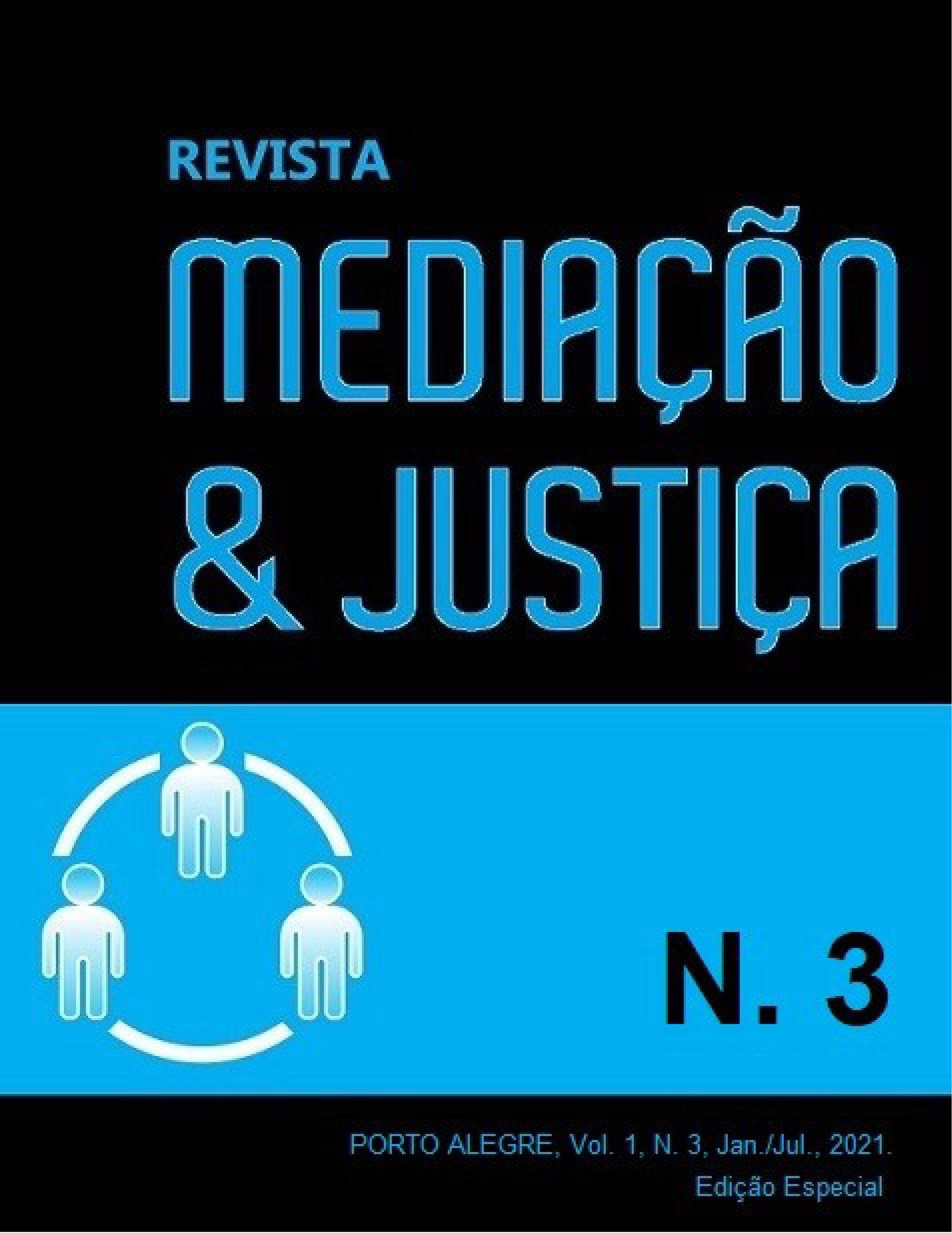 					Visualizar v. 1 n. 3 (2021): Revista Mediação & Justiça, vol. 1, n. 3, 2021
				